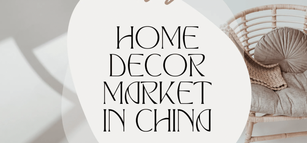 china home decor markets